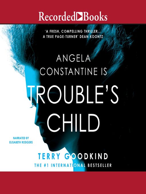Title details for Trouble's Child by Terry Goodkind - Wait list